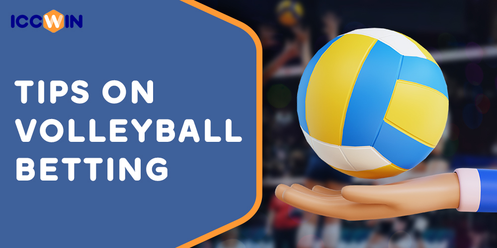 Tips to use when placing a volleyball bet on ICCWIN
